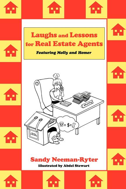 Laughs and Lessons for Real Estate Agents: Featuring Molly and Homer - Ingram