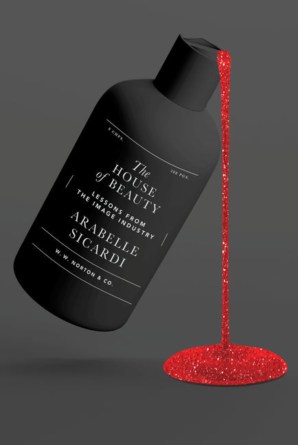 House of Beauty: Lessons from the Image Industry - Ingram