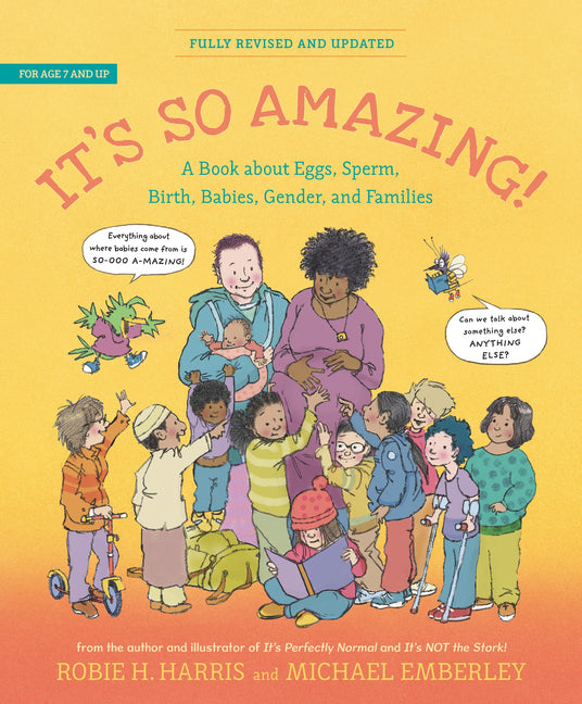 It's So Amazing!: A Book about Eggs, Sperm, Birth, Babies, and Families - Ingram