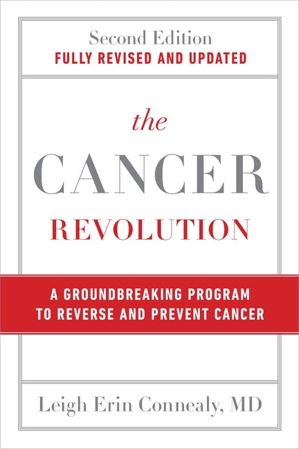 Cancer Revolution: A Groundbreaking Program to Reverse and Prevent Cancer (Revised) - Ingram