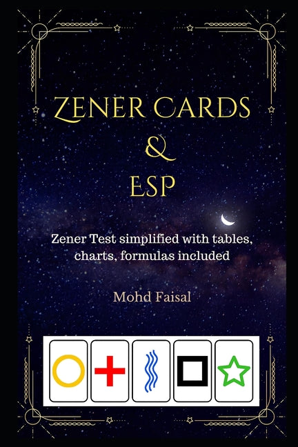 Zener Cards and ESP: Quick and Comprehensive Zener Tests for Extrasensory Perception and Intuition - Ingram