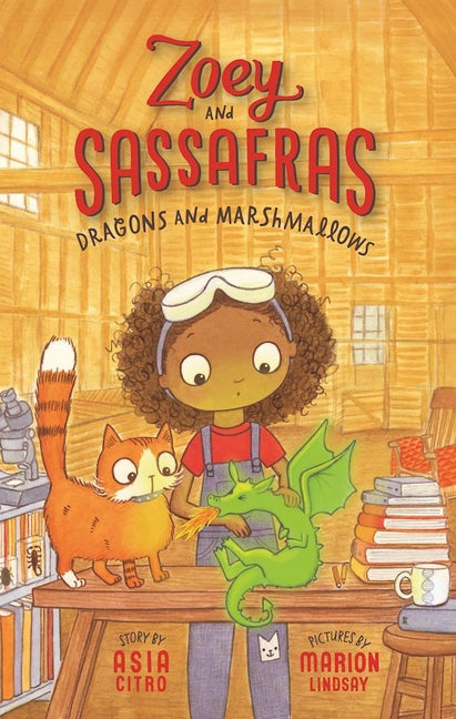 Dragons and Marshmallows: Zoey and Sassafras #1 - Ingram
