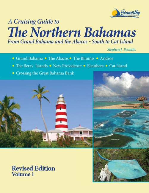 Cruising Guide To The Northern Bahamas (Revised) - Ingram