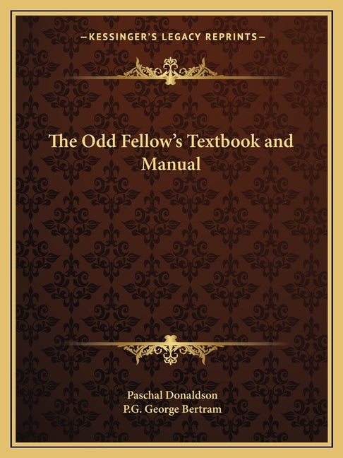 Odd Fellow's Textbook and Manual - Ingram