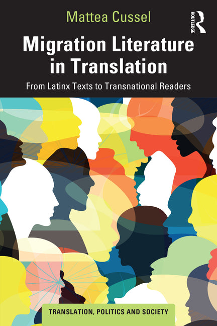 Migration Literature in Translation: From Latinx Texts to Transnational Readers - Ingram