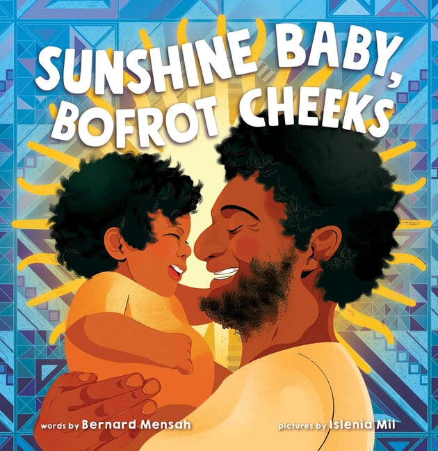 Sunshine Baby, Bofrot Cheeks - Ingram