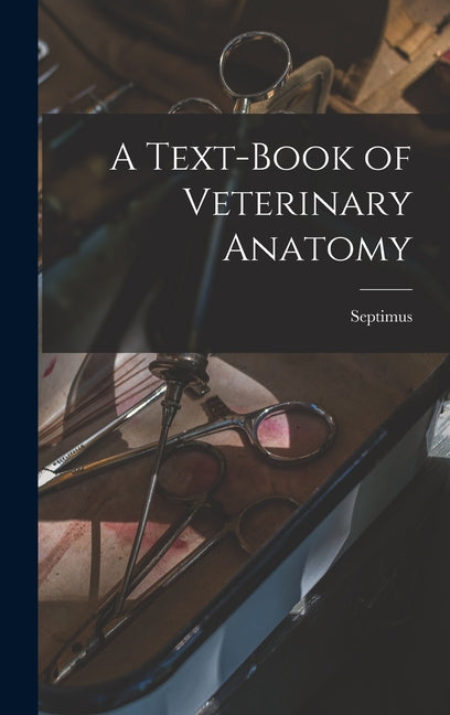 Text-book of Veterinary Anatomy - Ingram