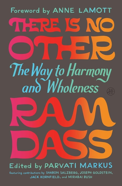 There Is No Other: The Way to Harmony and Wholeness - Ingram