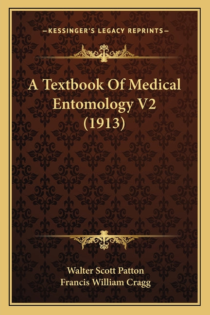 Textbook Of Medical Entomology V2 (1913) - Ingram