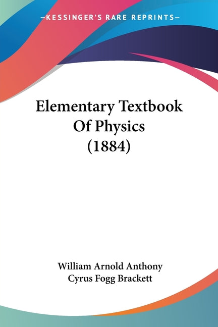 Elementary Textbook Of Physics (1884) - Ingram