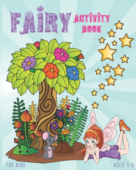 Fairy Activity Book For Kids Ages 4-8: Cute Fairy Activity Book Featuring Mazes, Coloring Pages, Dot To Dot, Sudoku And More - Ingram