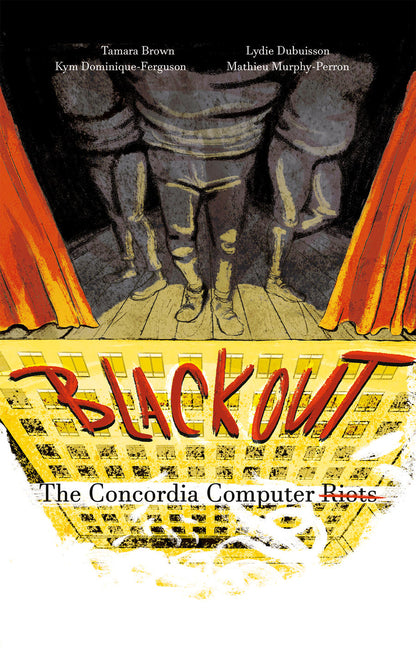 Blackout: The Concordia Computer Riots - Ingram