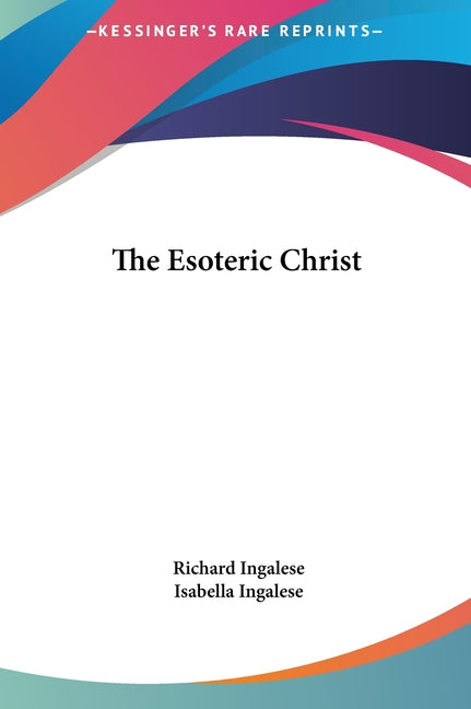 Esoteric Christ - Ingram