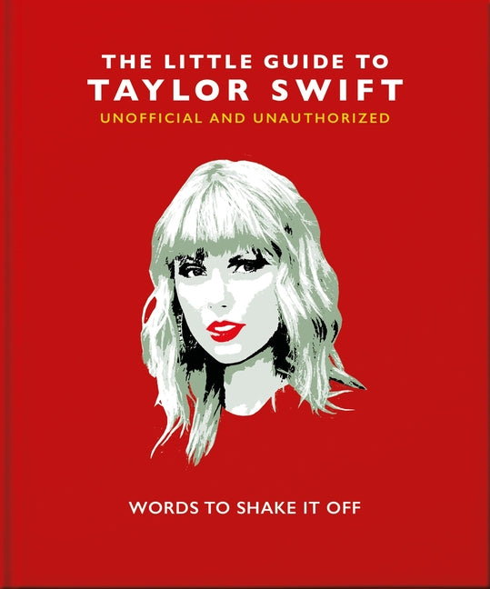 Little Guide to Taylor Swift: Words to Shake It Off - Ingram