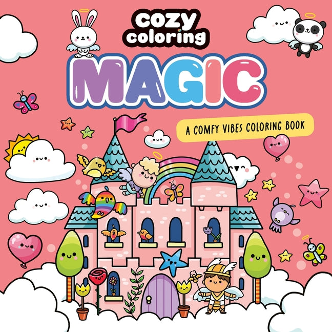 Cozy Coloring: Magic: A Comfy Vibes Coloring Book for Adults and Kids: Simple, Relaxing Pages Featuring Wizards, Fairies, and Happily Ever Afters! - Ingram