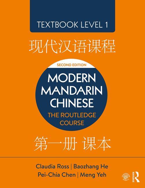 Modern Mandarin Chinese: The Routledge Course Textbook Level 1 - Ingram