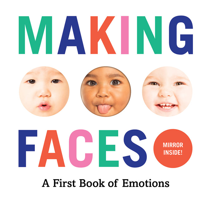 Making Faces: A First Book of Emotions - Ingram