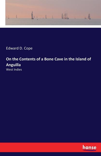 On the Contents of a Bone Cave in the Island of Anguilla: West Indies - Ingram