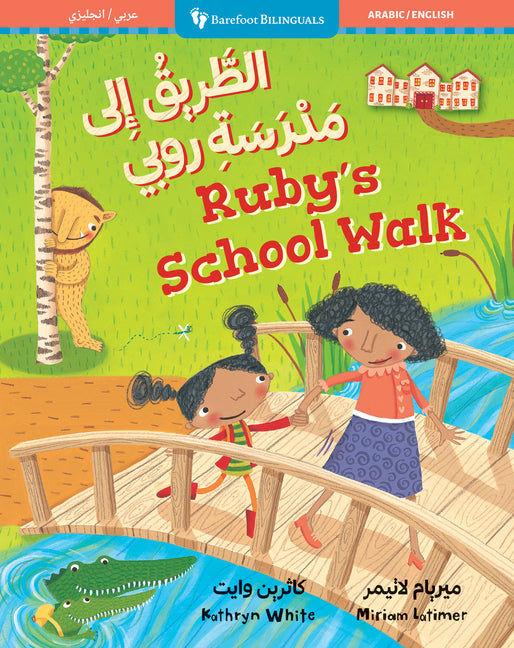 Ruby's School Walk (Bilingual Arabic & English) - Ingram