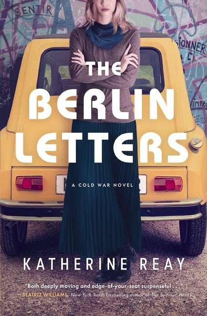 Berlin Letters: A Cold War Novel - Ingram