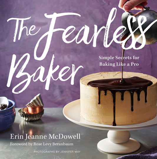 Fearless Baker: Simple Secrets for Baking Like a Pro - Ingram