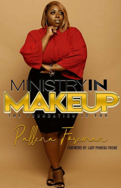 Ministry in Makeup: The Foundation Is You - Ingram