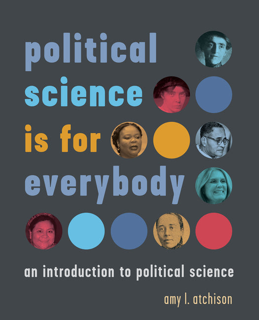 Political Science Is for Everybody: An Introduction to Political Science - Ingram