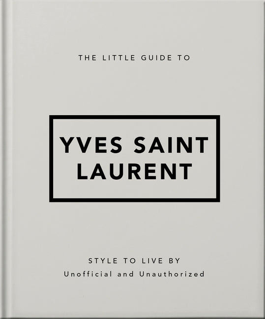 Little Guide to Yves Saint Laurent - Ingram