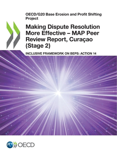 Making Dispute Resolution More Effective - MAP Peer Review Report, Curaçao (Stage 2) - Ingram
