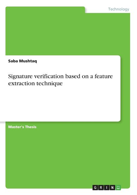 Signature verification based on a feature extraction technique - Ingram