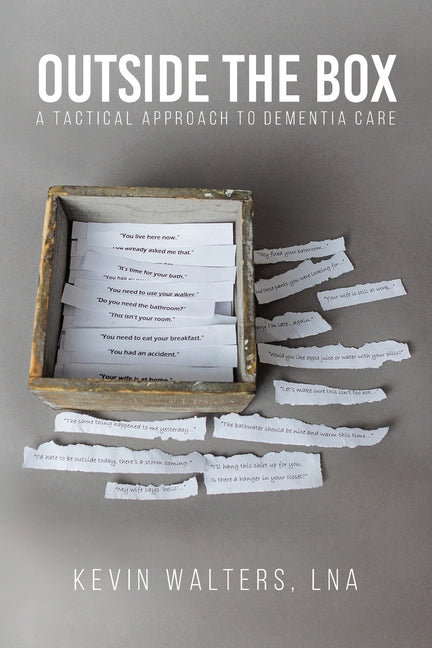 Outside the Box: A Tactical Approach to Dementia Care - Ingram