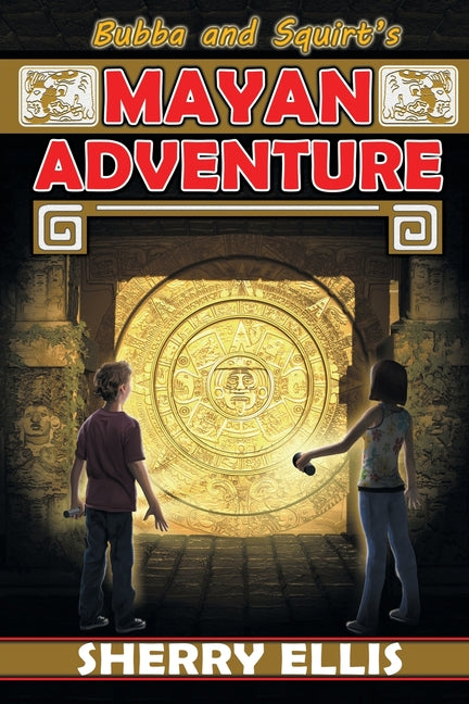 Bubba and Squirt's Mayan Adventure - Ingram