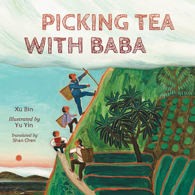 Picking Tea with Baba - Ingram