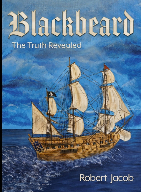 Blackbeard: The Truth Revealed - Ingram