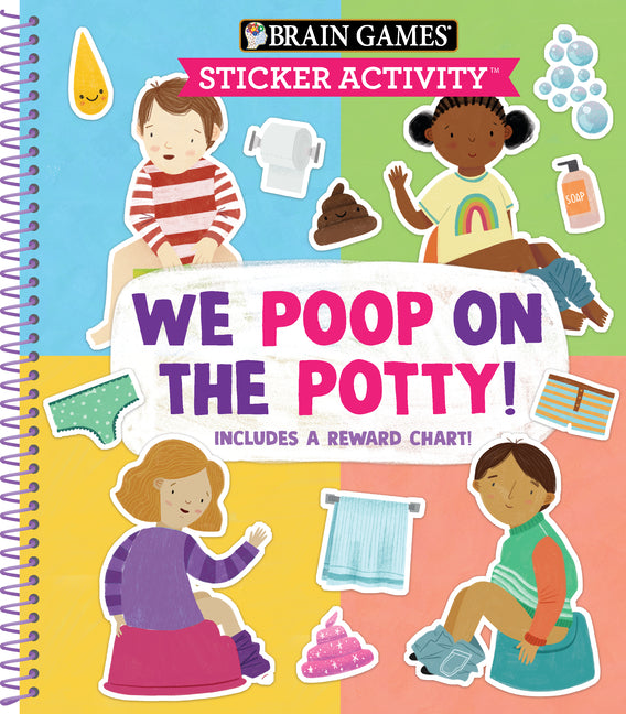 Brain Games - Sticker Activity: We Poop on the Potty!: Includes a Reward Chart - Ingram