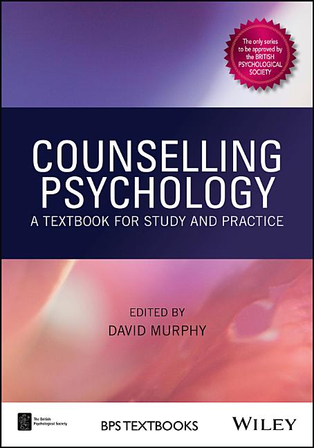 Counselling Psychology: A Textbook for Study and Practice - Ingram