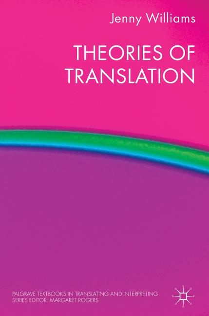 Theories of Translation (2013) - Ingram