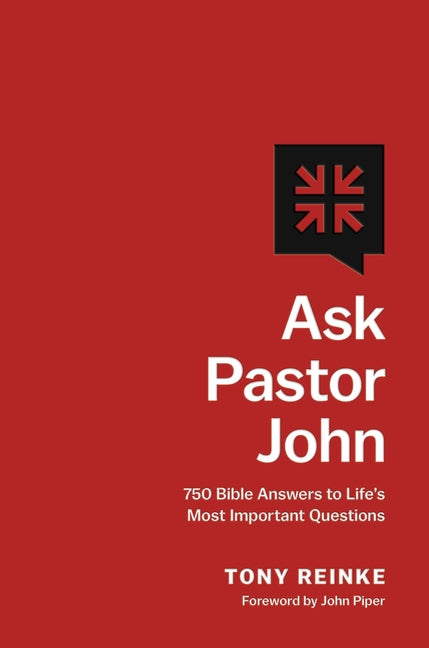 Ask Pastor John: 750 Bible Answers to Life's Most Important Questions - Ingram
