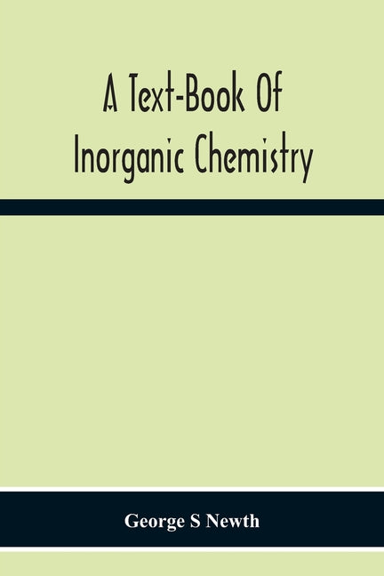 Text-Book Of Inorganic Chemistry - Ingram