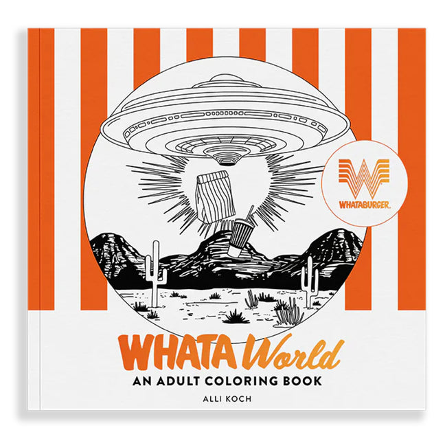Whataworld: A Whataburger Adult Coloring Book Featuring Frameable Wall Art - Ingram