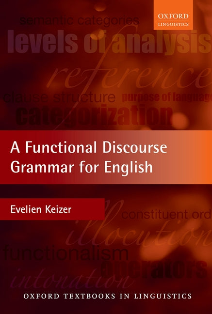 Functional Discourse Grammar for English - Ingram