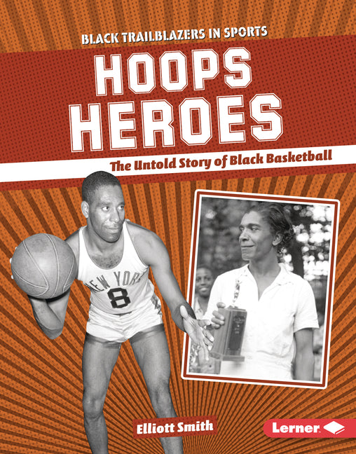 Hoops Heroes: The Untold Story of Black Basketball - Ingram