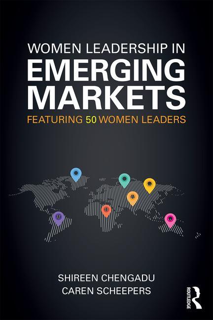 Women Leadership in Emerging Markets: Featuring 46 Women Leaders - Ingram