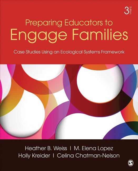 Preparing Educators to Engage Families: Case Studies Using an Ecological Systems Framework - Ingram