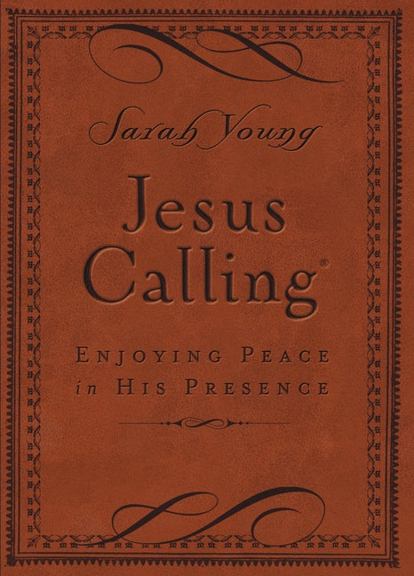 Jesus Calling, Small Brown Leathersoft, with Scripture References: Enjoying Peace in His Presence (a 365-Day Devotional) (Deluxe) - Ingram