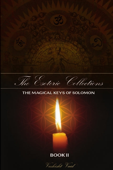 Esoteric Collections The Magical Keys of Solomon Book II - Ingram