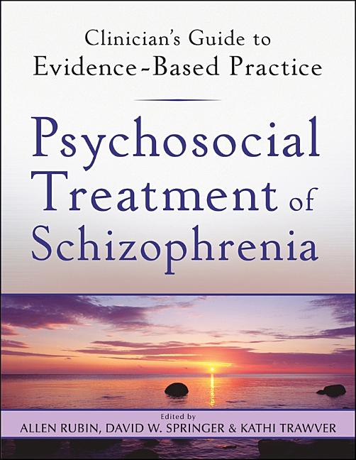 Psychosocial Treatment of Schizophrenia - Ingram