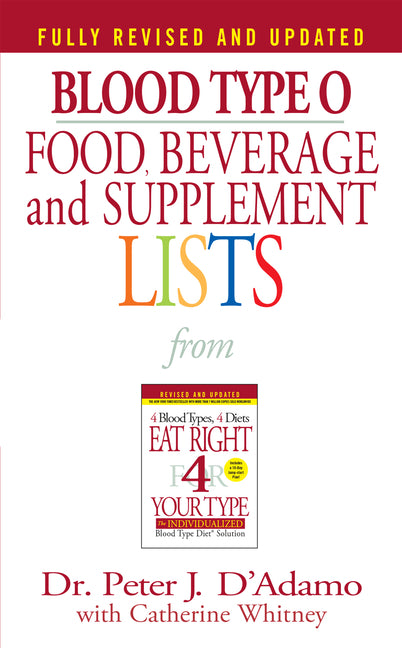 Blood Type O Food, Beverage and Supplement Lists - Ingram