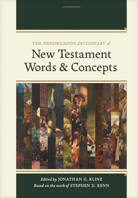 Hendrickson Dictionary of New Testament Words and Concepts - Ingram
