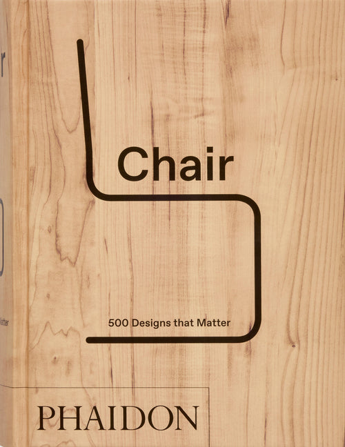 Chair: 500 Designs That Matter - Ingram